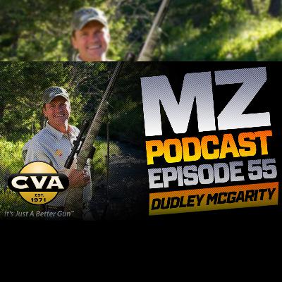Ep 55 | The History of CVA w/Dudley McGarity | Muzzle-Loaders.com Official Podcast