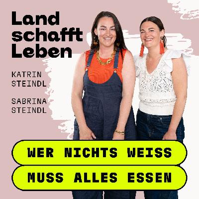 #234 Bewirten? Chefinnensache! | Katrin Steindl und Sabrina Steindl mit Maria Fanninger