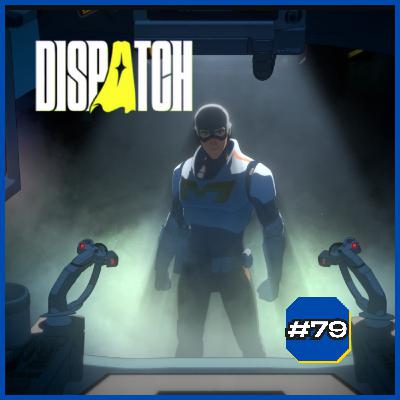 #79 Dispatch