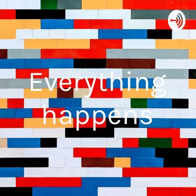 Everything happens - Trailer