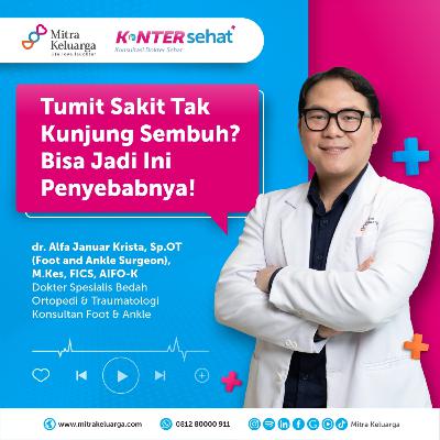 Nyeri Tumit Bisa Jadi Tanda Plantar Fasciitis - dr. Alfa J. K., Sp.OT (Foot & Ankle), M.Kes. (Eps : 185) Nyeri Tumit Bisa Jadi Tanda Plantar Fasciitis - dr. Alfa J. K., Sp.OT (Foot & Ankle), M.Kes. (Eps : 185)