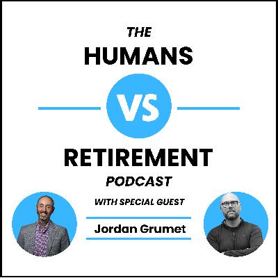 Finding Purpose in Retirement with Jordan Grumet