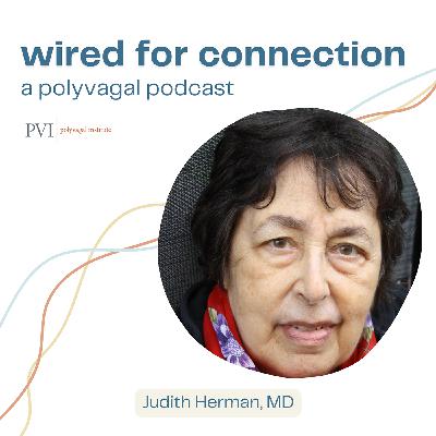 Judith Herman on Complex PTSD, Coercive Control and Justice Judith Herman on Complex PTSD, Coercive Control and Justice