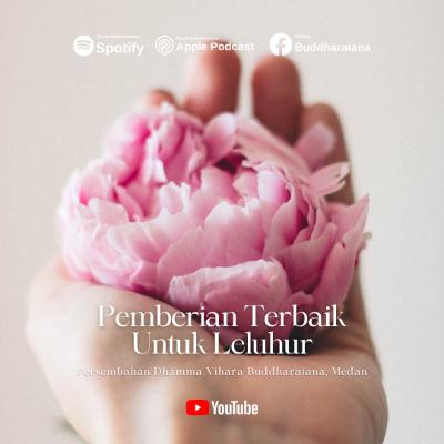 Pemberian Terbaik Untuk Leluhur.