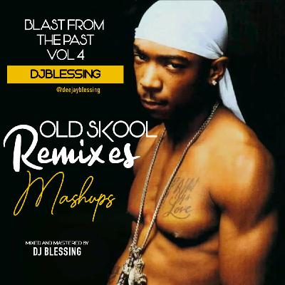 THROW BACK MASHUPS N REMIXES 2021 - DJ BLESSING THROW BACK MASHUPS N REMIXES 2021 - DJ BLESSING