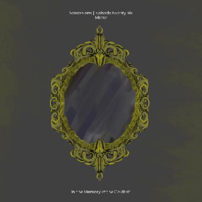 S1E26 - Mirror [T]