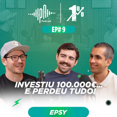 Podcast P&A | LEI DO 1% EP:09 Epsy