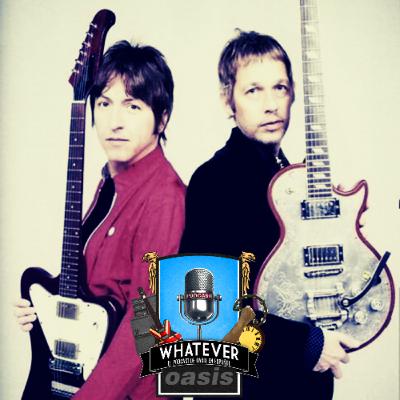 Canciones de Oasis no escritas por Noel Gallagher, episodio 53