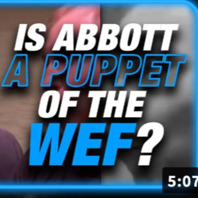 BREAKING VIDEO: Texas Governor Abbott REFUSES To Denounce WEF
