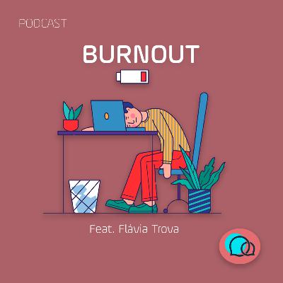Burnout - feat. Flávia Trova