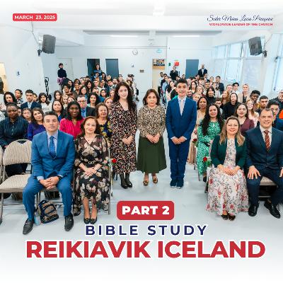 Bible Study: Part 2- Reykjavik, Iceland - Sister Maria Luisa Piraquive (March 23, 2025)#CGMJCI #IDMJ