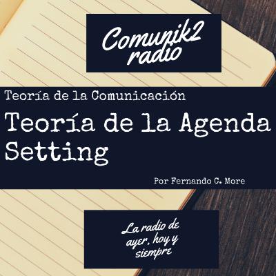 Teoría de la Agenda Setting