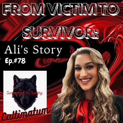 From Victim to Survivor: Ali's Story