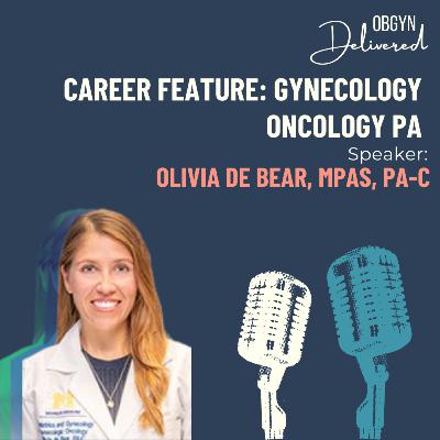 A Career as a Gyn Onc PA A Career as a Gyn Onc PA