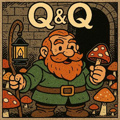 Q&Q S03 E43 - Ein Kühles Pilz aus dem Keller