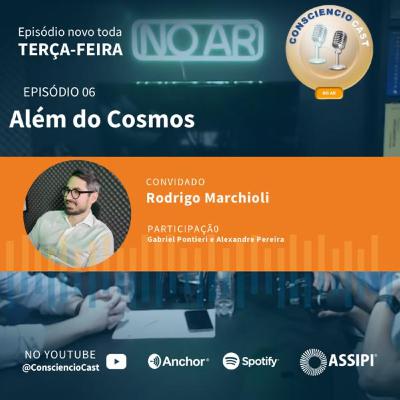 Além do Cosmos: Relato Incrível de Expansão da Consciência Além do Cosmos: Relato Incrível de Expansão da Consciência