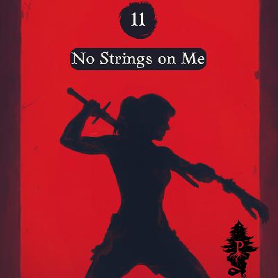 11: No Strings on Me 11: No Strings on Me