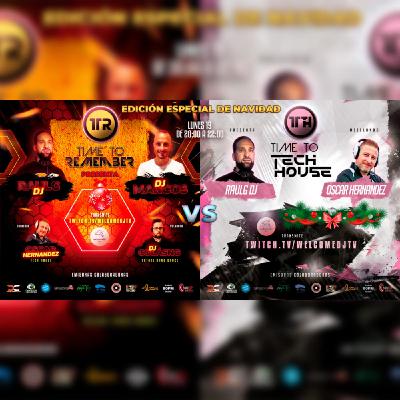 Time To Remember & Time To Tech House Especial Navidad 2022