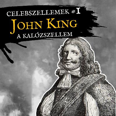 GJT#09 • Celebszellemek: John King a kalózszellem GJT#09 • Celebszellemek: John King a kalózszellem