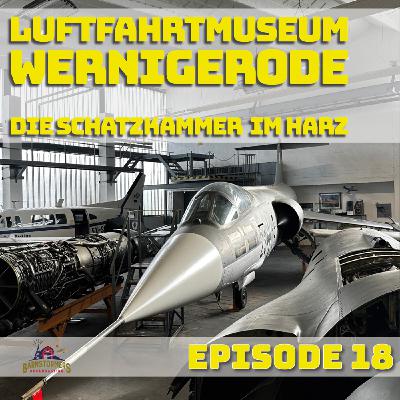 Luftfahrtmuseum Wernigerode - Die Schatzkammer im Harz