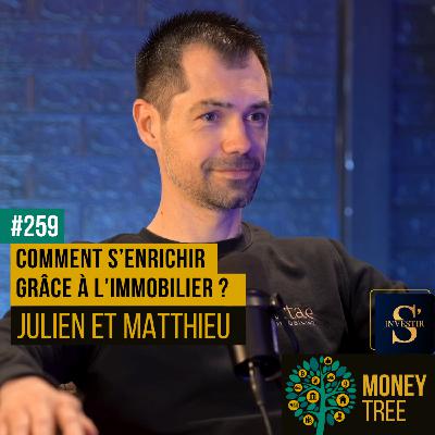 #259 - Comment s’enrichir grâce à l’immobilier ? (Guest)
