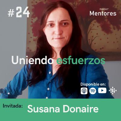 Mentores con mike reyes episodio 24 Susana Donaire "Uniendo esfuerzos"