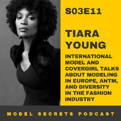 Modeling in Europe, ANTM, and diversity in the fashion industry with Tiara Young