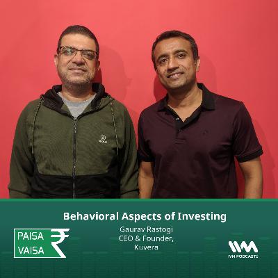 Ep. 201: Behavioral Aspects of Investing Ep. 201: Behavioral Aspects of Investing