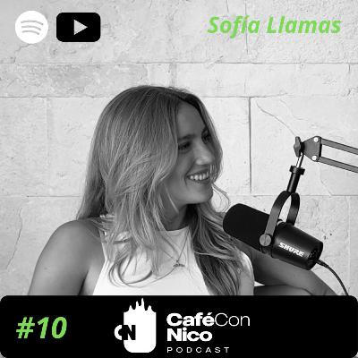 Episodio #10 Venciendo al cáncer desde el amor | Sofía Llamas