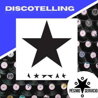 Discotelling: Blackstar - David Bowie.