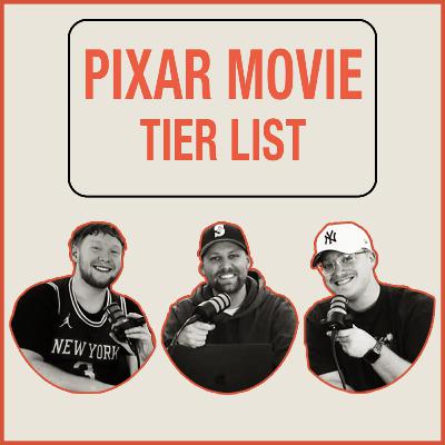 Tier List Podcast - Ranking All 28 Pixar Movies: Which Pixar Movies Are the Best? | Episode 3