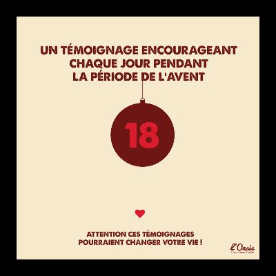 Avent 2025 / 18 décembre 2025 Témoignage Marina