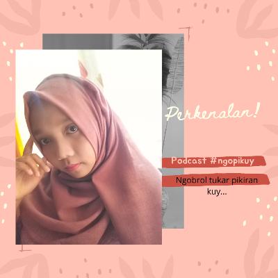 episode #1 perkenalan