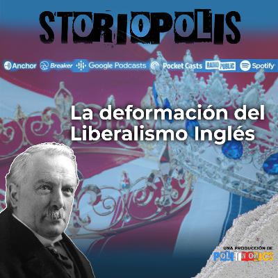 La deformación del liberalismo inglés