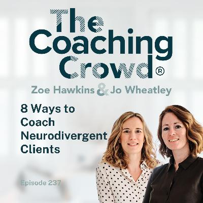 8 Ways to Coach Neurodivergent Clients 8 Ways to Coach Neurodivergent Clients