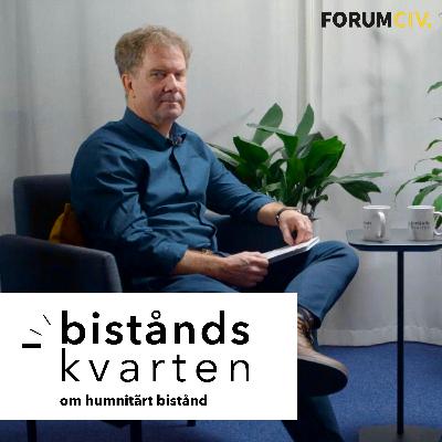 Biståndskvarten om humanitärt bistånd Biståndskvarten om humanitärt bistånd