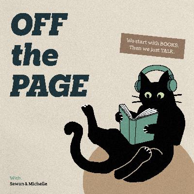 [Pilot] Off the Page: Michelle and Sewon