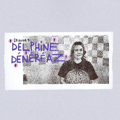 L'art et les manières - Delphine Dénéréaz L'art et les manières - Delphine Dénéréaz