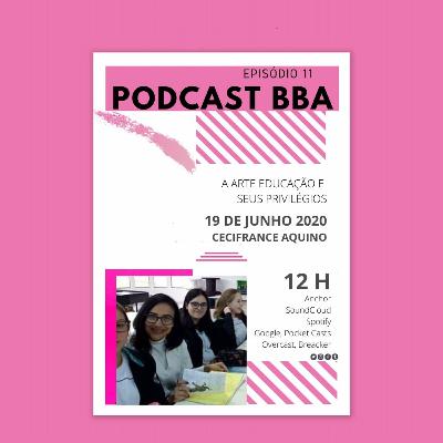 #20 - A arte educação e seus privilégios - por Cecifrance Aquino #20 - A arte educação e seus privilégios - por Cecifrance Aquino
