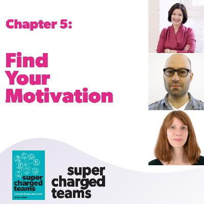 5: Find Your Motivation