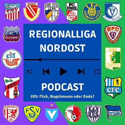055: Flick, Nagelsmann oder Duda? 055: Flick, Nagelsmann oder Duda?