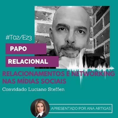 Relacionamentos e Networking nas Midias Sociais