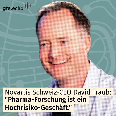 Novartis Schweiz-CEO David Traub: «Pharma-Forschung ist ein Hochrisiko-Geschäft»