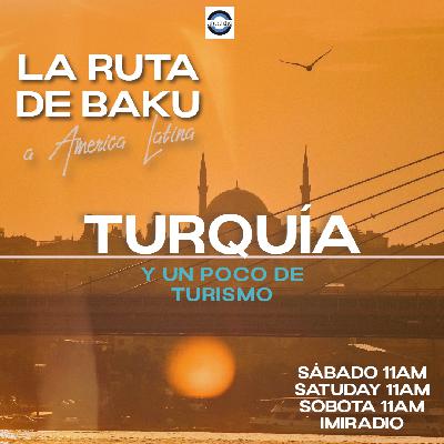 #25 Turquía y un poco de turismo