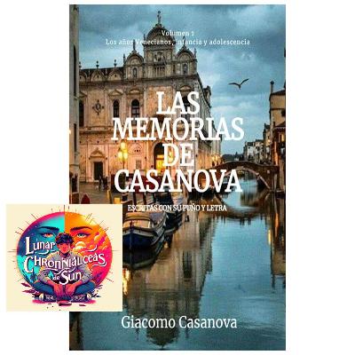 Giacomo Casanova - Historia de mi vida (Histoire de ma vie) (Análisis integral)