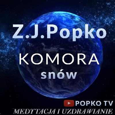 Medytacja - Komora Snów Z.J.Popko