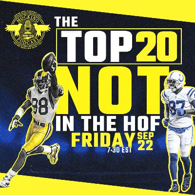 Ep.26-Mocking: Our Top 20 NFL Players NOT in the HoF/NFL & CFB Predictions