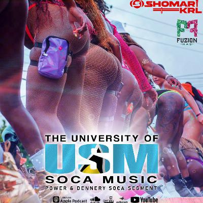 The University Of Soca Music St. Lucia (Power & Dennery Soca Segment)