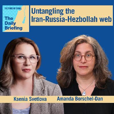 Untangling the Iran-Russia-Hezbollah web