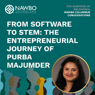 From Software to STEM: The Entrepreneurial Journey of Purba Majumder EP 8
